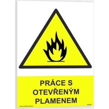 Práce s otevřeným plamenem Samolepka 210 x 297 mm (A4) tl. 0.1 mm - Kód: 03596