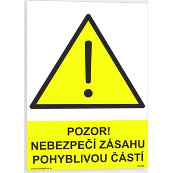 Pozor nebezpečí zásahu pohyblivou částí Samolepka 210 x 297 mm (A4) tl. 0.1 mm - Kód: 06212