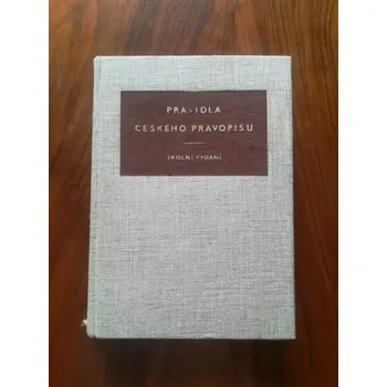 Český jazyk JAROMÍR BĚLIČ aj. - Pravidla českého pravopisu - školní vydání (Pravidla českého pravopisu - školní vydání)