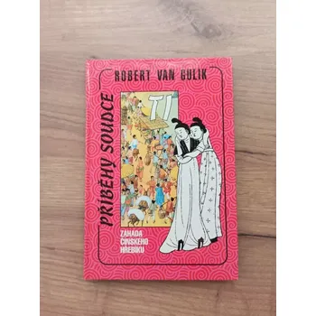 ROBERT VAN GULIK - Záhada čínského hřebíku 13.díl - Třikrát soudce Ti (Záhada čínského hřebíku 13.díl - Třikrát soudce Ti)