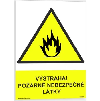 Značení Výstraha! Požárně nebezpečné látky Plast 210 x 297 mm (A4) tl. 0.5 mm - Kód: 03587