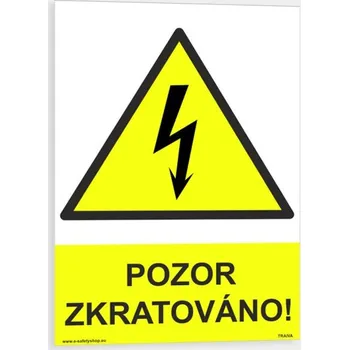 Pozor zkratováno Samolepka 297 x 420 mm (A3) tl. 0.1 mm - Kód: 06054