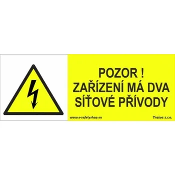 Pozor zařízení má dva síťové přívody Samolepka 210 x 80 mm tl. 0.1 mm - Kód: 10486