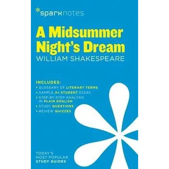 Cizojazyčná kniha Midsummer Night's Dream SparkNotes Literature Guide - SparkNotes a Shakespeare, William a SparkNotes