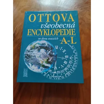 Encyklopedie Ottova všeobecná encyklopedie ve dvou svazcích A-L (Ottova všeobecná encyklopedie ve dvou svazcích A-L)
