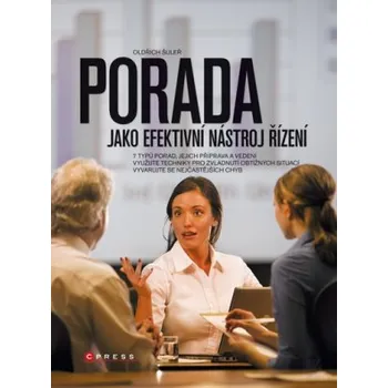 Porada jako efektivní nástroj řízení - Šuleř Oldřich