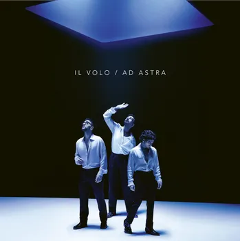 Zahraniční hudba Ad Astra - Il Volo