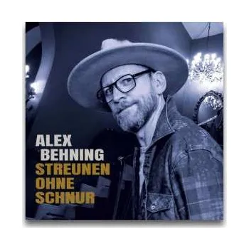Zahraniční hudba CD Alex Behning: Streunen Ohne Schnur 2020