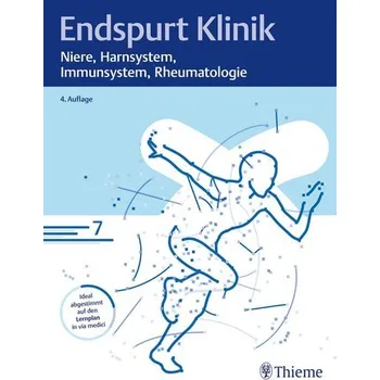 Endspurt Klinik: Niere, Harnsystem, Immunsystem, Rheumatologie