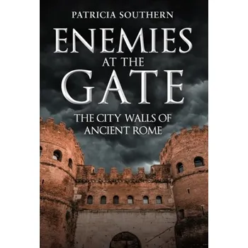 Enemies at the Gate - Southern, Patricia