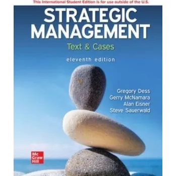 Populárně naučná literatura pro dospělé ISE Strategic Management: Text and Cases - Dess, Gregory G. [EN] (2023, Brožovaná, McGraw-Hill Education)