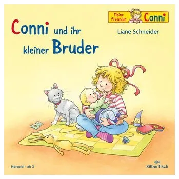 První čtění Conni und ihr kleiner Bruder / Unser Körper (Meine Freundin Conni - ab 3) - Schneider Liane
