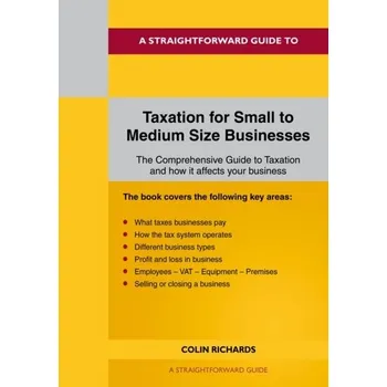 Taxation For Small To Medium Size Business - Richards, Colin