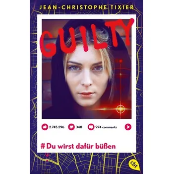 Guilty - Du wirst dafür büßen - Tixier, Jean-Pierre