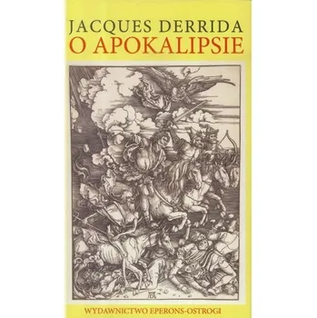 O Apokalipsie - Jacues Derrida