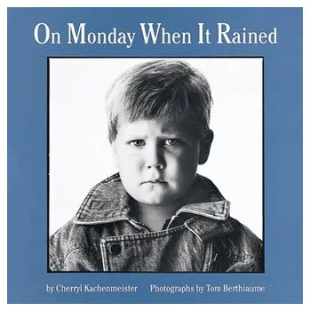 Populárně naučná literatura pro dospělé On Monday When It Rained - Kachenmeister, Cherryl