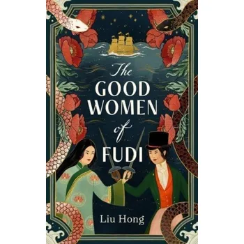 The Good Women of Fudi - Liu-Kiel, Hong