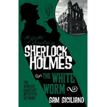 The Further Adventures of Sherlock Holmes - Siciliano, Sam [EN] (2016, Brožovaná, Titan Books Ltd)