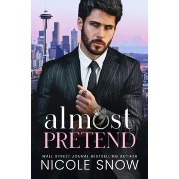Almost Pretend - Nicole Snow