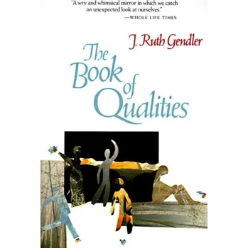 The Book of Qualities - Gendler, Ruth J