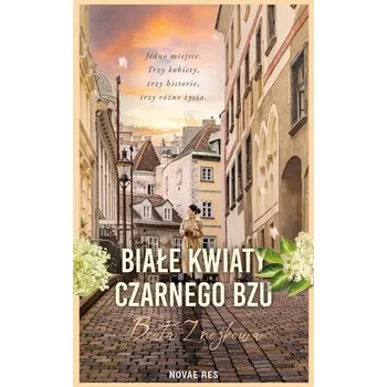 Białe kwiaty czarnego bzu - Beata Znojkowa