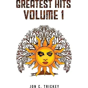 Kniha Greatest Hits Volume 1 - Trickey, Jon C.