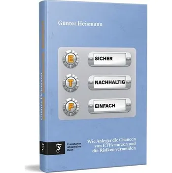 Sicher, Nachhaltig, Einfach - Heismann, Günter
