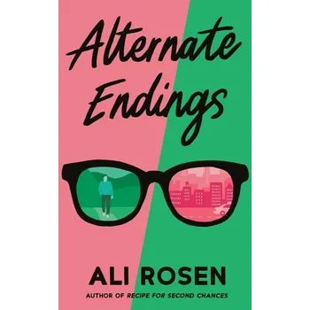 Alternate Endings - Rosen, Ali
