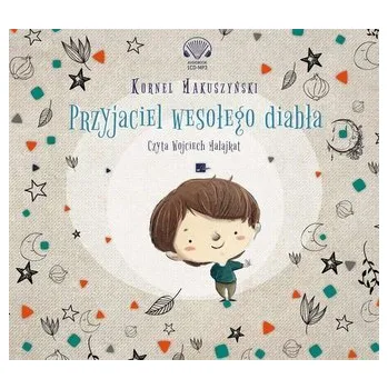 Przyjaciel weseołego diabła audiobook - Kornel Makuszyński