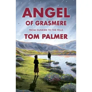 Angel of Grasmere - Palmer, Tom