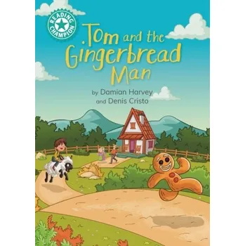 Učebnice Reading Champion: Tom and the Gingerbread Man - Harvey, Damian