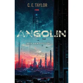 Angolin (Large Print Edition) - Taylor