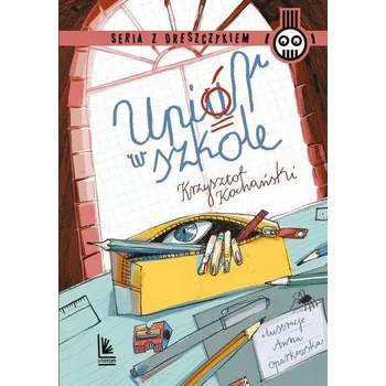 Upiór w szkole - Kochański Krzysztof