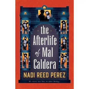 Cizojazyčná kniha Afterlife of Mal Caldera - Reed Perez, Nadi