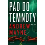 Pád do temnoty - Andrew Mayne (2024,…