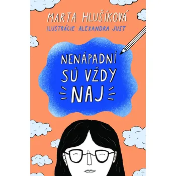 Nenápadní sú vždy naj - Marta Hlušíková (E-Kniha)