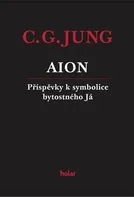 AION: Příspěvky k symbolice bytostného Já - Carl Gustav Jung (2021, pevná)
