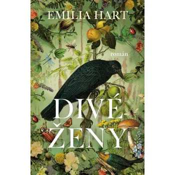 Divé ženy - Emilia Hart (2024, pevná)