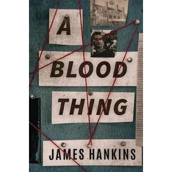Cizojazyčná kniha Blood Thing - Hankins, James