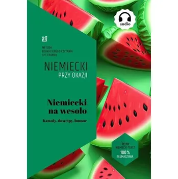 Německý jazyk Niemiecki na wesoło. Kawały, dowcipy, humor - praca zbiorowa