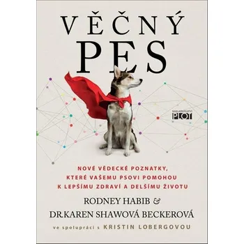 Věčný pes - Rodney Habib, Karen Shawová…