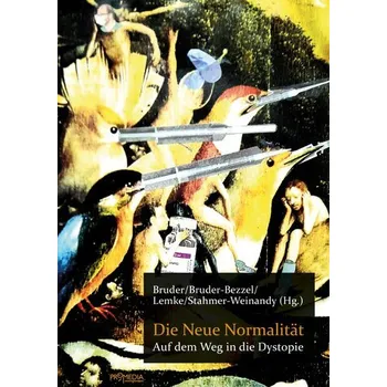 Die Neue Normalität - Bruder, Klaus-Jürgen