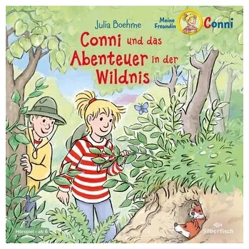První čtění Conni und das Abenteuer in der Wildnis (Meine Freundin Conni - ab 6) - Julia Boehme