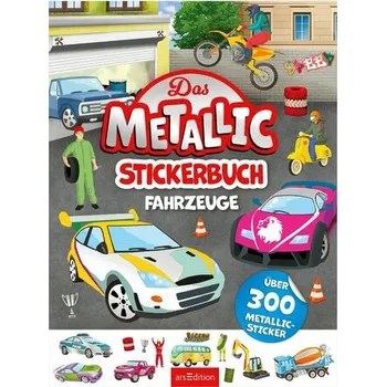 První čtění Das Metallic-Stickerbuch - Fahrzeuge - Coenen, Sebastian