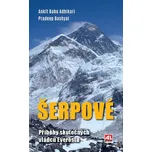 Šerpové: Příběhy skutečných vládců…