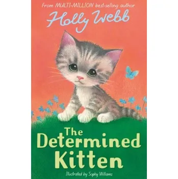 První čtění The Determined Kitten - Holly Webb