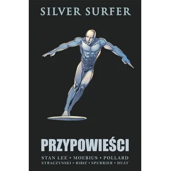 Przypowieści. Silver Surfer - praca zviorowa