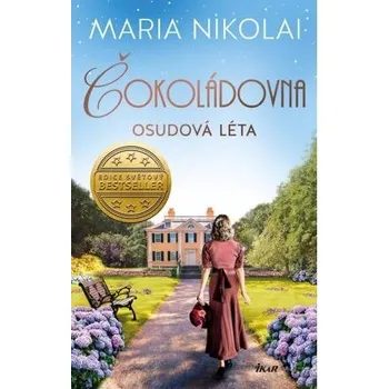 Kniha Čokoládovna: Osudová léta