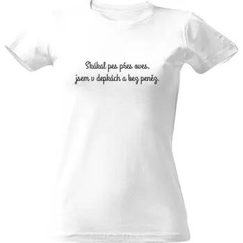 Dámské tričko Tričko s potiskem Skákal pes depky dámské