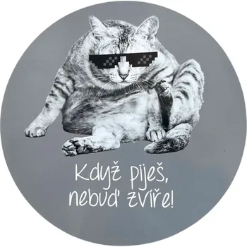samolepka MojeParty Samolepka "Když piješ nebuď zvíře" - Líná kočka šedá 10 cm